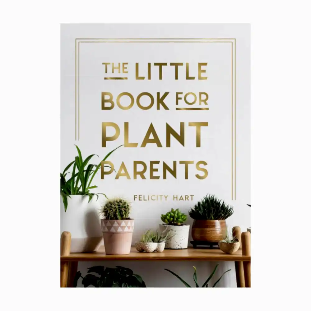 The Little Book For Plant Parents book