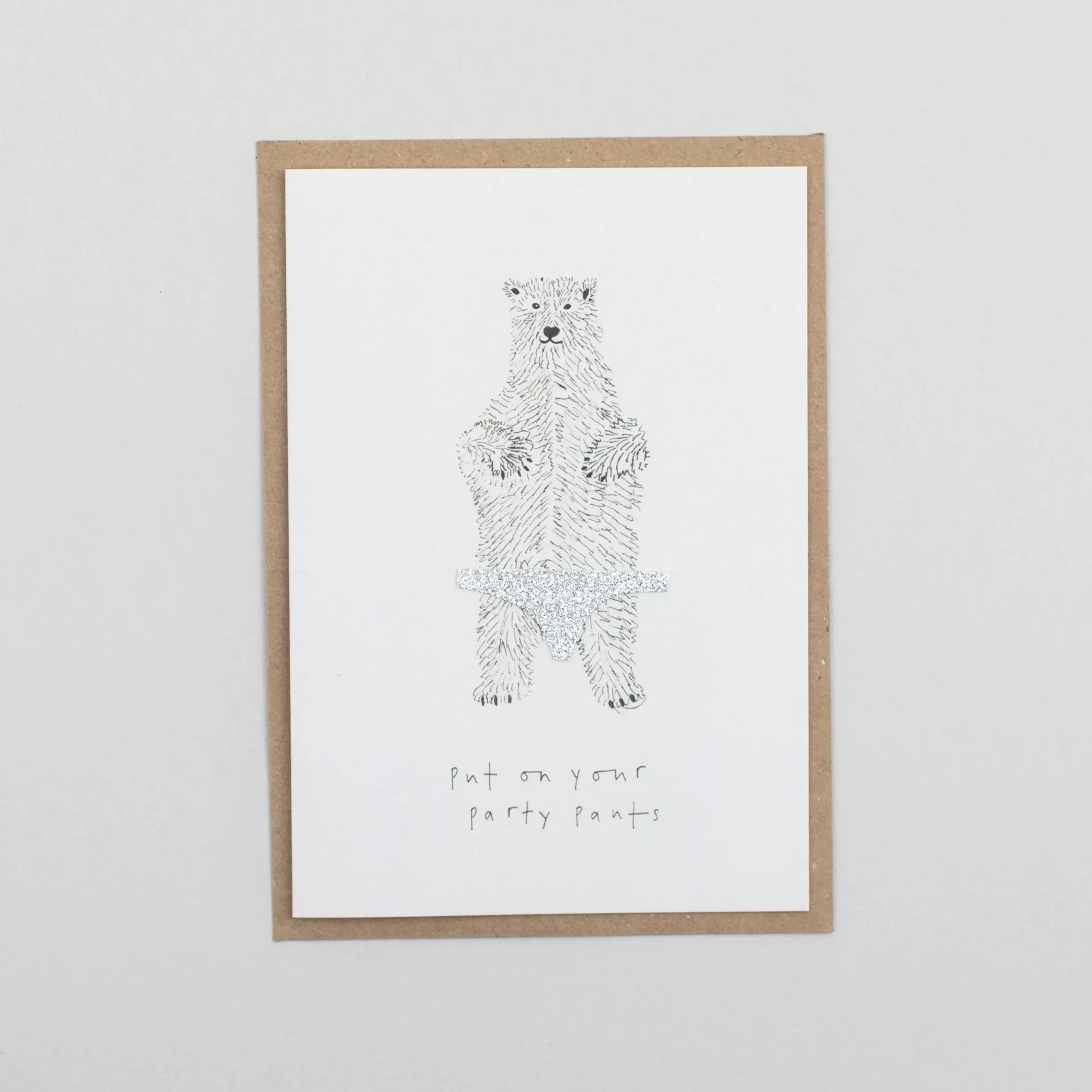 Put On Your Party Pants Greetings Card